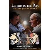 Letters to the Pope: One Man’s Quest for the Truth