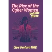 The Rise of the Cyber Women: Volume 3