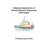 Shipboard Application of Infrared Signature Suppression Technologies