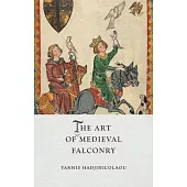 The Art of Medieval Falconry