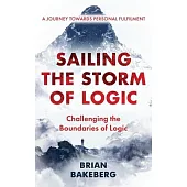 Sailing the Storm of Logic