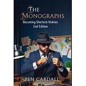 The Monographs: Becoming Sherlock holmes