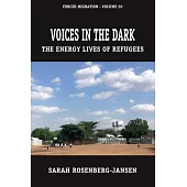 Voices in the Dark: The Energy Lives of Refugees