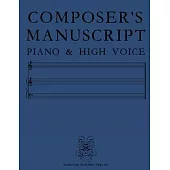 Composer’s Manuscript Piano & High Voice