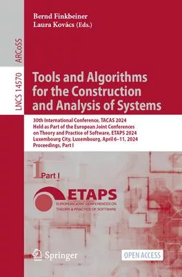Tools and Algorithms for the Construction and Analysis of Systems: 30th International Conference, Tacas 2024, Held as Part of the European Joint Confe