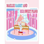 Maellie Rabbit and Her Sweet Piano