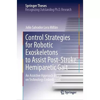 Control Strategies for Robotic Exoskeletons to Assist Post-Stroke Hemiparetic Gait: An Assistive Approach Based on Technology Embodiment