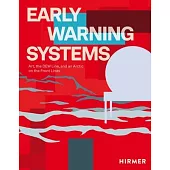 Early Warning Systems: Art, the Dew Line, and an Arctic on the Front Lines