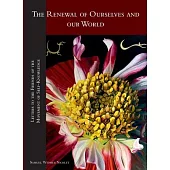 The Renewal of Ourselves and Our World: Letters to the Friends of the Movement of Self-Knowledge