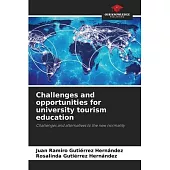 Challenges and opportunities for university tourism education