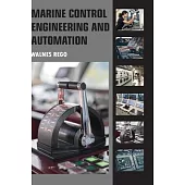 Marine Control Engineering and Automation