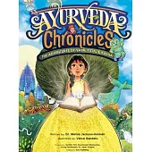 Ayurveda chronicles the adventures of vata, pitta, & kapha