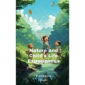 Nature and Child’s Life Experiences