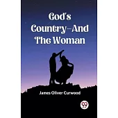 God’s Country-And The Woman