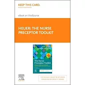 The Nurse Preceptor Toolkit - Elsevier E-Book on Vitalsource (Retail Access Card): The Nurse Preceptor Toolkit - Elsevier E-Book on Vitalsource (Retai