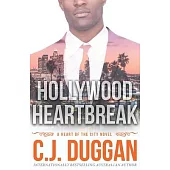 Hollywood Heartbreak: A Heart of the City romance Book 5