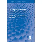 The English Sixth Form: A Case Study in Curriculum Research