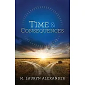 Time & Consequences: Revised 2023 English Edition
