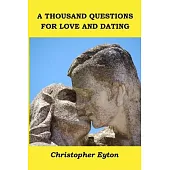 A Thousand Questions for Love and Dating