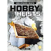 Hobby Heists