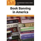 Book Banning in America: A Reference Handbook