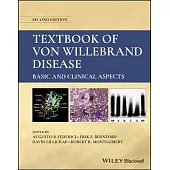 Textbook of Von Willebrand Disease: Basic and Clinical Aspects