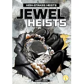 Jewel Heists