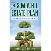 The S.M.A.R.T. Estate Plan