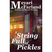 A String Full of Pickles