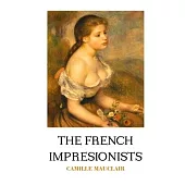 The French Impressionists