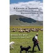 A Country of Shepherds: Cultural Stories of a Changing Mediterranean Landscape