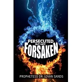 Persecuted But Not Forsaken