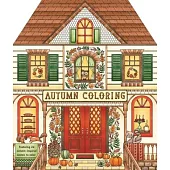 Autumn Coloring: Featuring 24 Sweater-Weather Scenes to Color