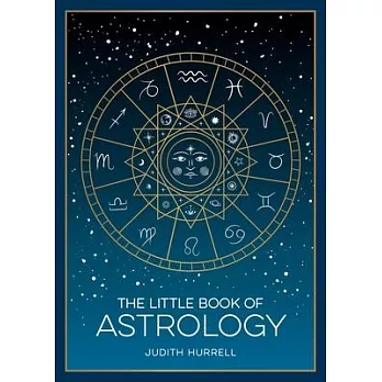 The Little Book of Astrology: A Pocket Guide to the Planets and Their Influence on Your Life