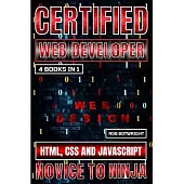 Certified Web Developer: HTML, CSS and JavaScript