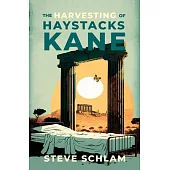The Harvesting of Haystacks Kane