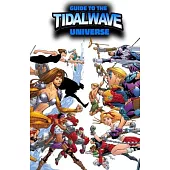 Guide to the TidalWave Universe OMNIBUS