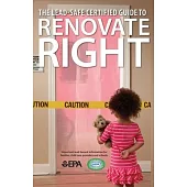The Lead-Safe Certified Guide to Renovate Right