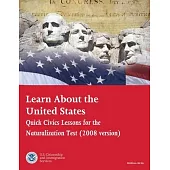 Learn About the United States Quick Civics Lessons for the Naturalization Test (Revised 2021)