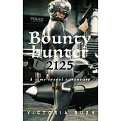 Bounty Hunter 2125: A Time Travel Erotic Romance