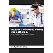 Hepatic alterations during chemotherapy