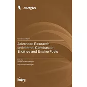 Advanced Research on Internal Combustion Engines and Engine Fuels