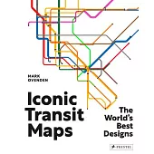 Iconic Transit Maps: The World’s Best Designs