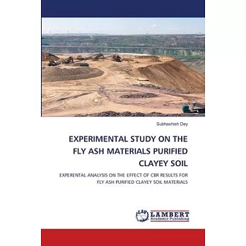 Experimental Study on the Fly Ash Materials Purified Clayey Soil