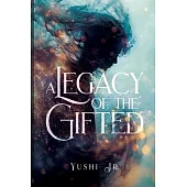 A Legacy of the Gifted
