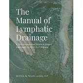 The Manual of Lymphatic Drainage: For Practitioners