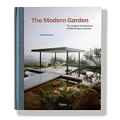 The Modern Garden: The Outdoor Architecture of Mid-Century America