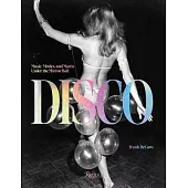 Disco: Music, Movies, and Mania Under the Mirror Ball
