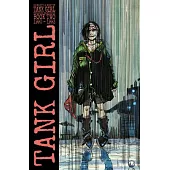 Tank Girl: Color Classics Book 2 1990-1993