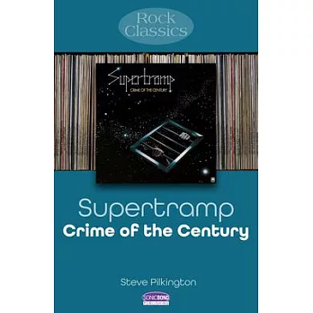 Supertramp - Crime of the Century: Rock Classics